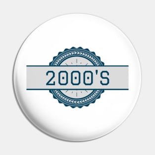 2000's Pin
