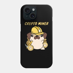 Funny Pug is a Crypto Miner Phone Case