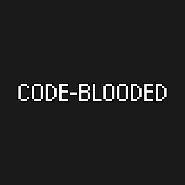 Code blooded by maxcode