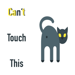 Cat touch this T-Shirt
