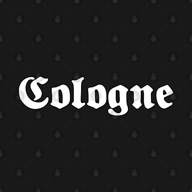 Cologne (Köln) written with gothic font by Happy Citizen