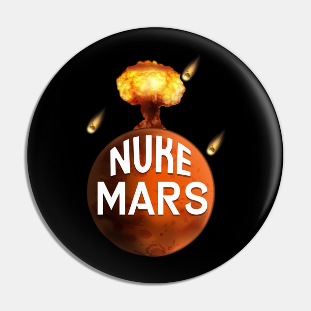 Nuke the Mars Pin by Space heights