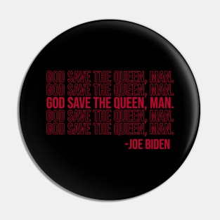 God save the Queen, Man Funny Quotes Pin