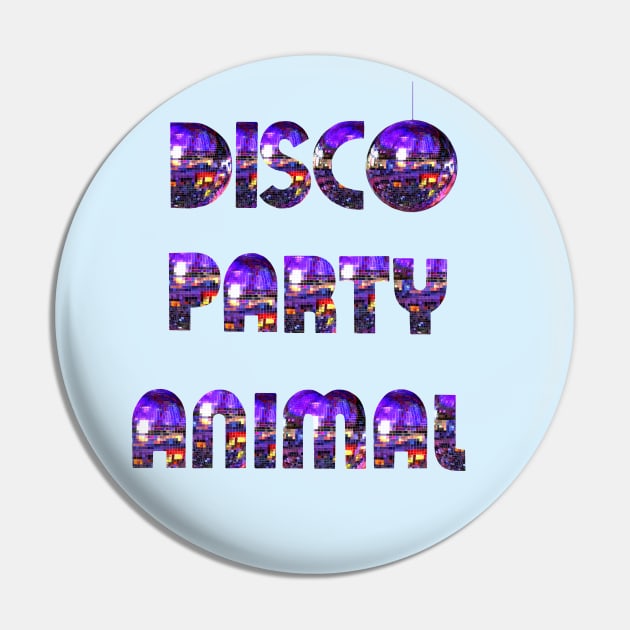 Disco Party Animal Pin by Art by Deborah Camp