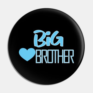 big brother Pin