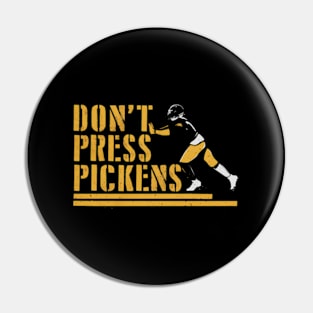 George Pickens Don'T Press Pickens Pin