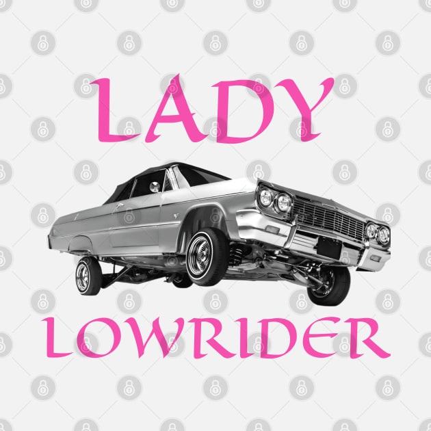 Lady Lowrider by CarTeeExclusives