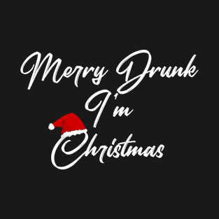 Merry Drunk I'm christmas T-Shirt