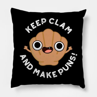 Keep Clam And Make Puns Cute Shell Pun Pillow