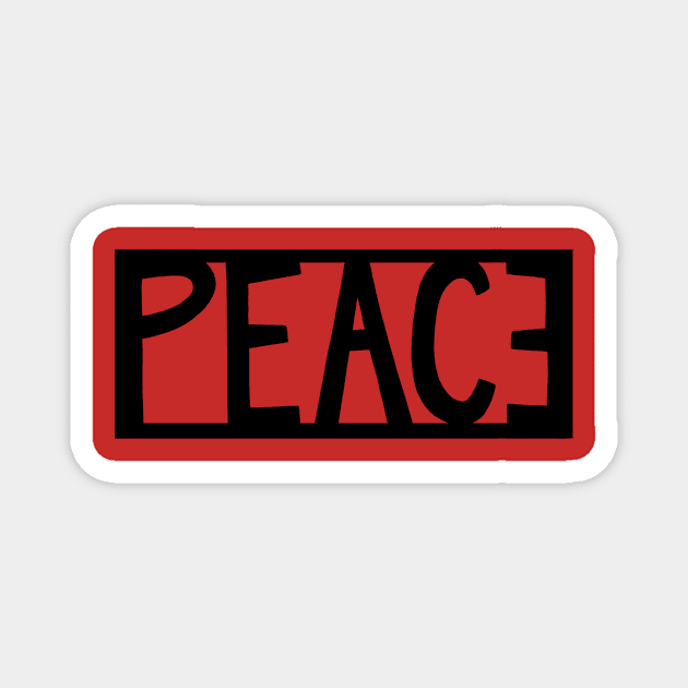 Peace is sometimes backwards Magnet by BraveMaker