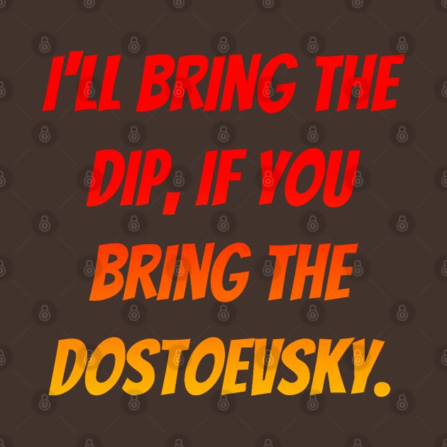 CONDORMAN - I'll bring the dip, if you bring the dostoevsky. by MacBain