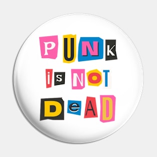 Punk Is Not Dead Pin