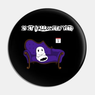 Is It Halloween Yet? Pin