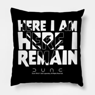 Here I Am Here I Remain - Dune Pillow