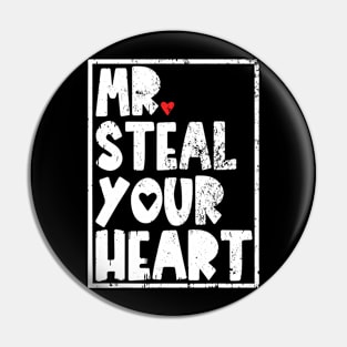 Mr Steal Your Heart Valentines Day Funny V-Day Boys Kids Pin