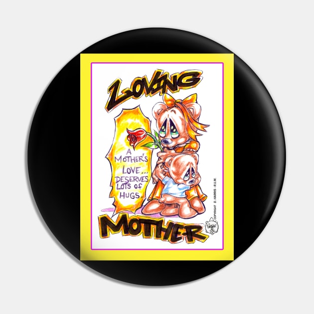 LOVING MOTHER Pin by DHARRIS68