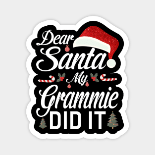 Dear Santa My Grammie Did It Funny Magnet