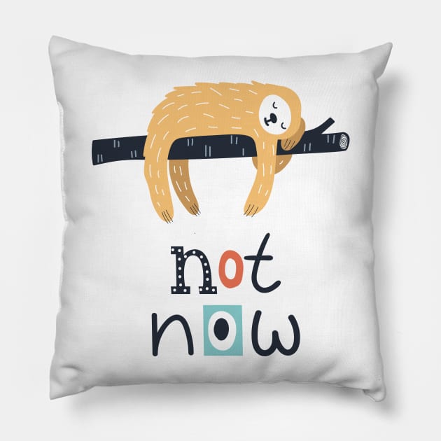 Not Now Pillow by NJORDUR