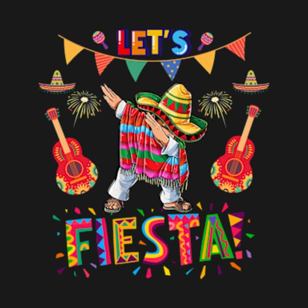 Let's Fiesta Dabbing Cinco De Mayo Boy Men Kid Mexican Party T-Shirt by Surrealart