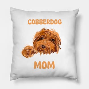 Cobberdog Mom t-shirt and gifts Pillow