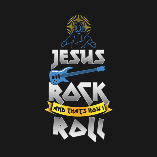 Christianity Guitar Player Jesus Is My Rock & Thats How i Roll Christian T-Shirt