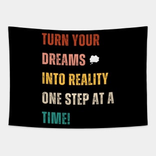 Make Your Dreams Real Tapestry