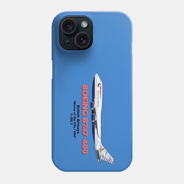 Boeing B747-400 - British Airways "Waves of the City / USA" Phone Case by TheArtofFlying