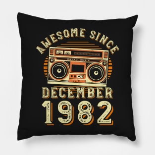 Funny Birthday Quote, Awesome Since December 1982, Cool Birthday Pillow