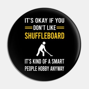 Smart People Hobby Shuffleboard Pin