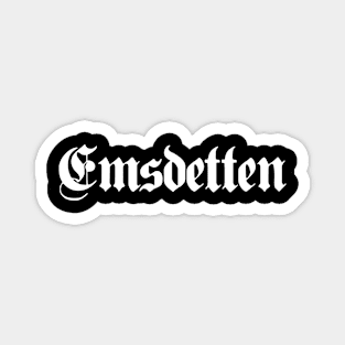 Emsdetten written with gothic font Magnet