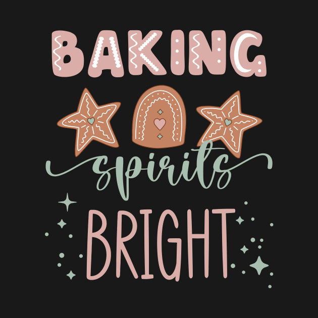 Baking Spirits Bright by Unified by Design