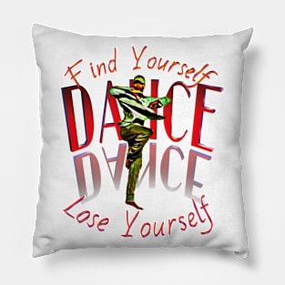 Find Yourself Dance - Turn Pillow