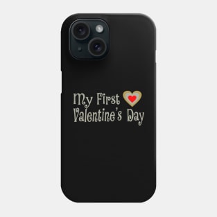 My First Valentine's Day Phone Case