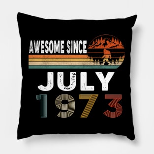 Awesome Since July 1973 Pillow