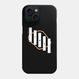 TrusT Phone Case