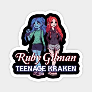 Ruby Gilman TEENAGE KRAKEN Magnet