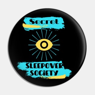 Secret Sleepover Society Pin