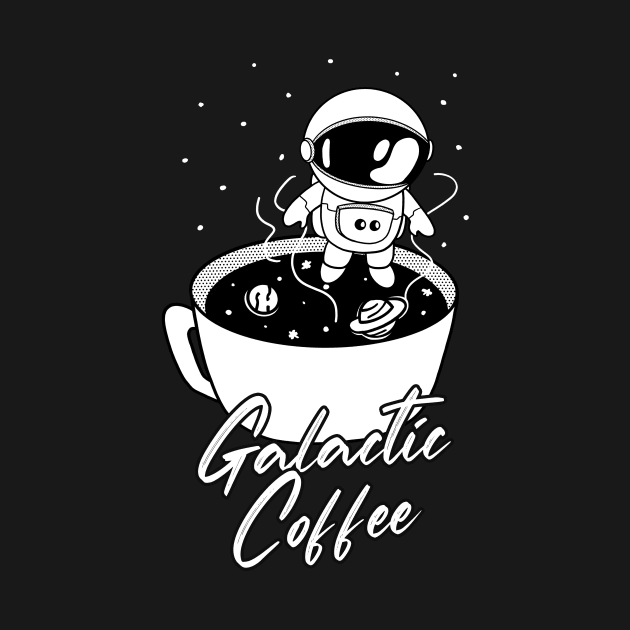 Galactic Coffee Cute Astronaut In The Space by Foxxy Merch