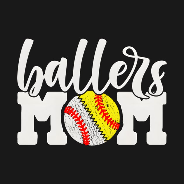 Ballers Mom Baseball Softball Cheer Mother by SnugFarm