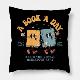 A Book A Day Keeps The Mental Breakdown Away, Book Pillow