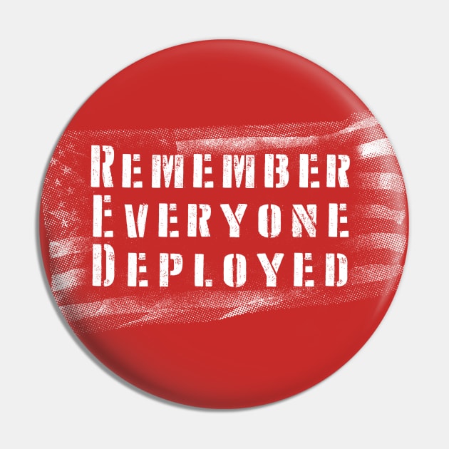 RED Friday - Remember Everyone Deployed Pin by 461VeteranClothingCo