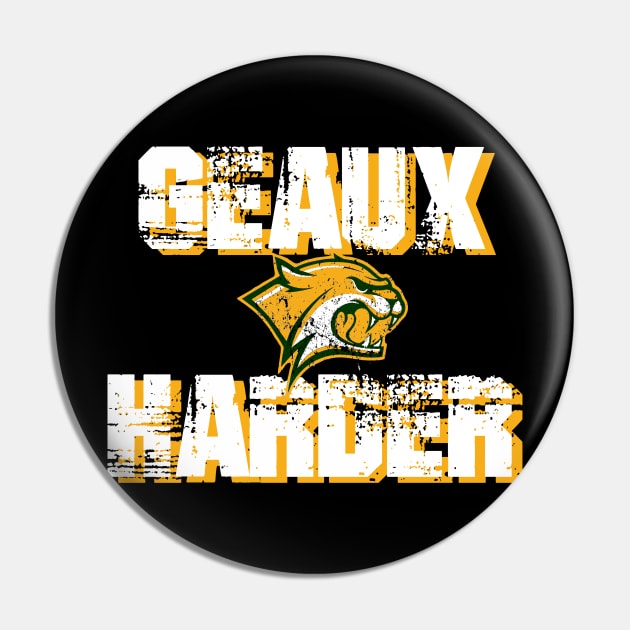 Geaux Harder Wildcats Pin by Gsweathers