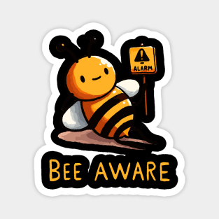 Bee aware Alarm Bee Magnet