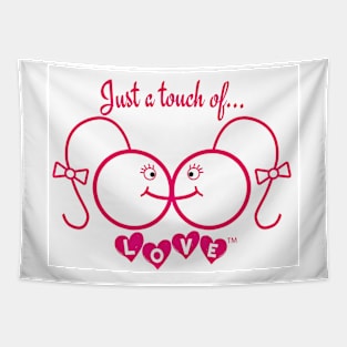 Just A Touch of LOVE - Females - Front Tapestry