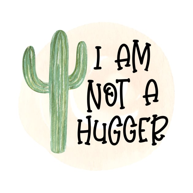 I Am Not A Hugger by CB Creative Images