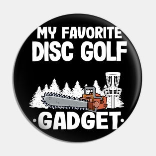 My Favorite Disc Golf Gadget Funny Disc Golf Pin