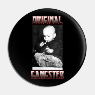 Original Gangster Meme Funny Parody T-Shirt Pin