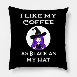 Cheeky Witch® I Like My Coffee as Black as my Hat Pillow