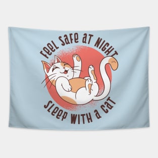 feel safe at night sleep with a cat Tapestry