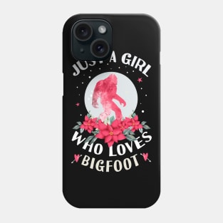 Just a Girl Who Loves Wolves Bigfoot Watercolor Sasquatch Phone Case